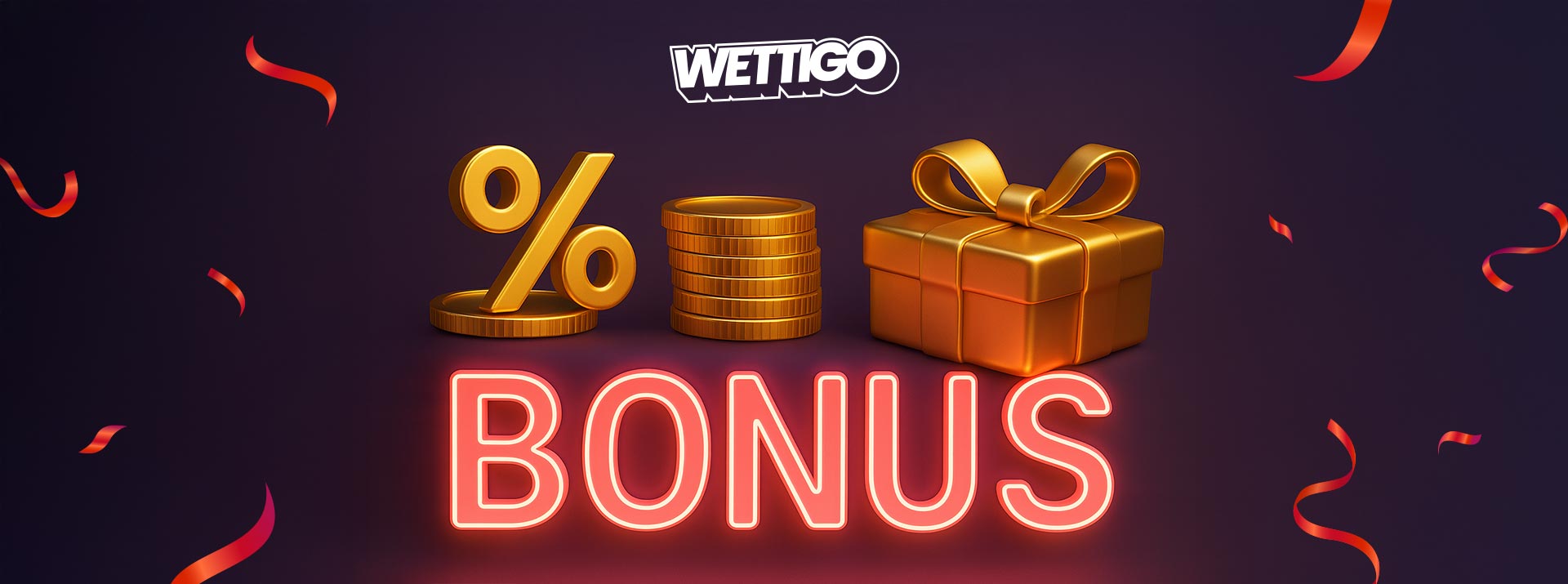 Wettigo Bonus