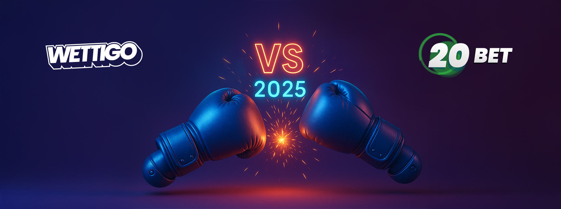 Wettigo vs 20bet 2025